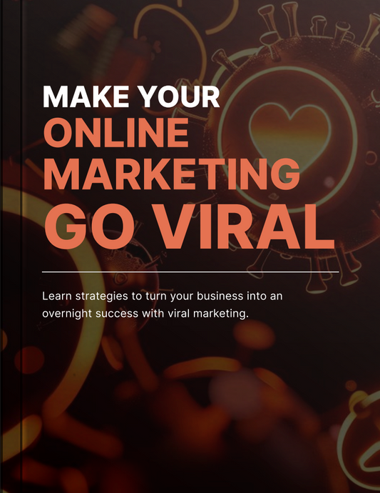 How Online Marketing Goes Viral
